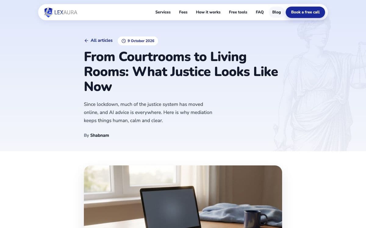 A Lexaura blog post titled “From Courtrooms to Living Rooms: What Justice Looks Like Now”, by Shabnam